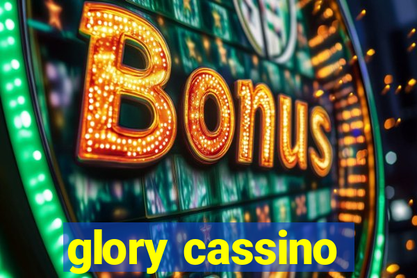 glory cassino